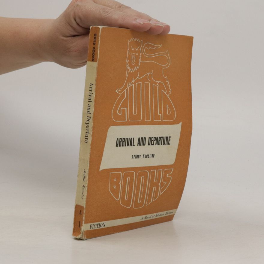 Arthur Koestler Arrival and Departure