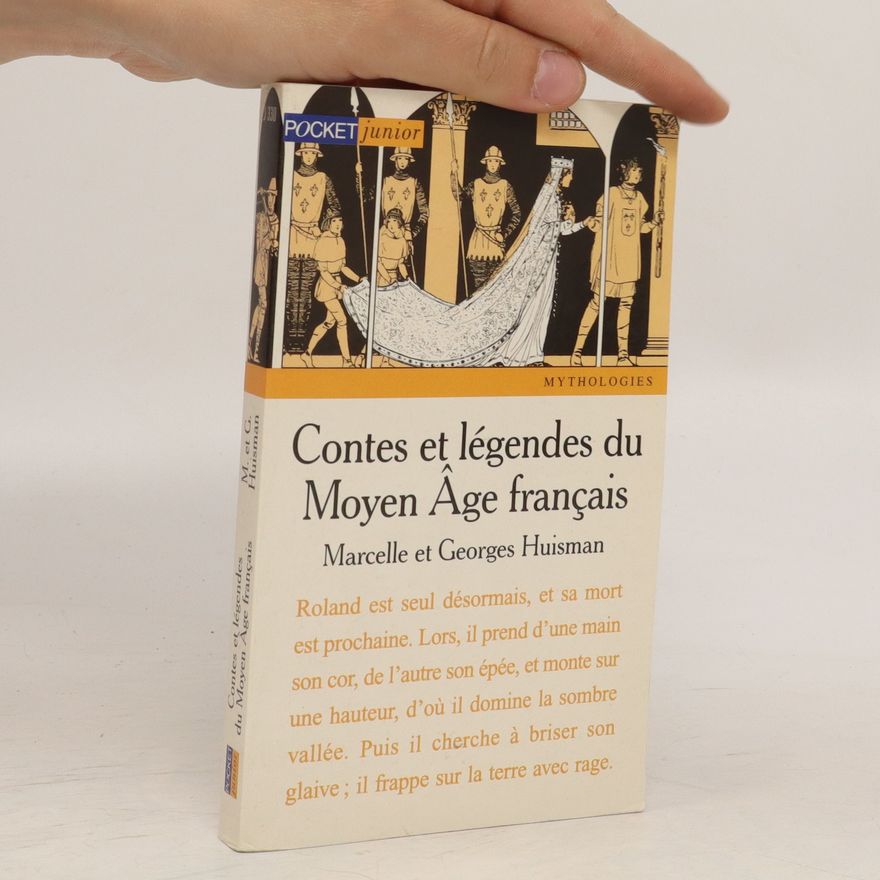 Georges Huisman Contes et légendes du Moyen âge français