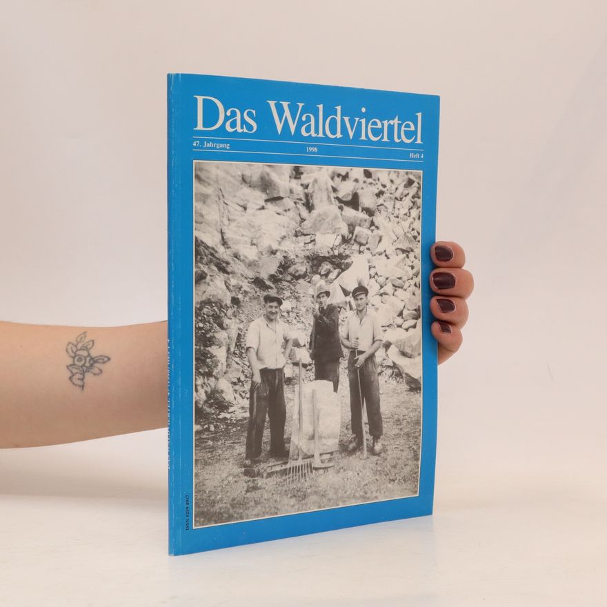 Kolektiv autorů Das Waldviertel. 47. Jahrgang. Heft 4