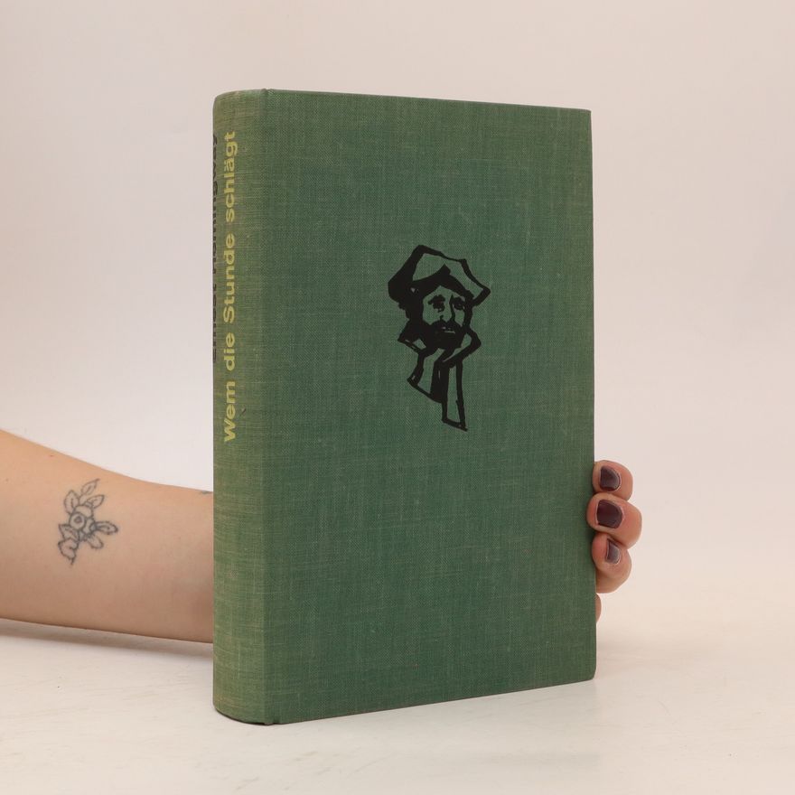 Ernest Hemingway Wem die Stunde Schiägt