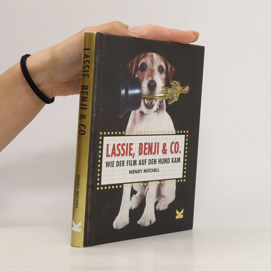 Wendy Mitchell Lassie, Benji & Co.