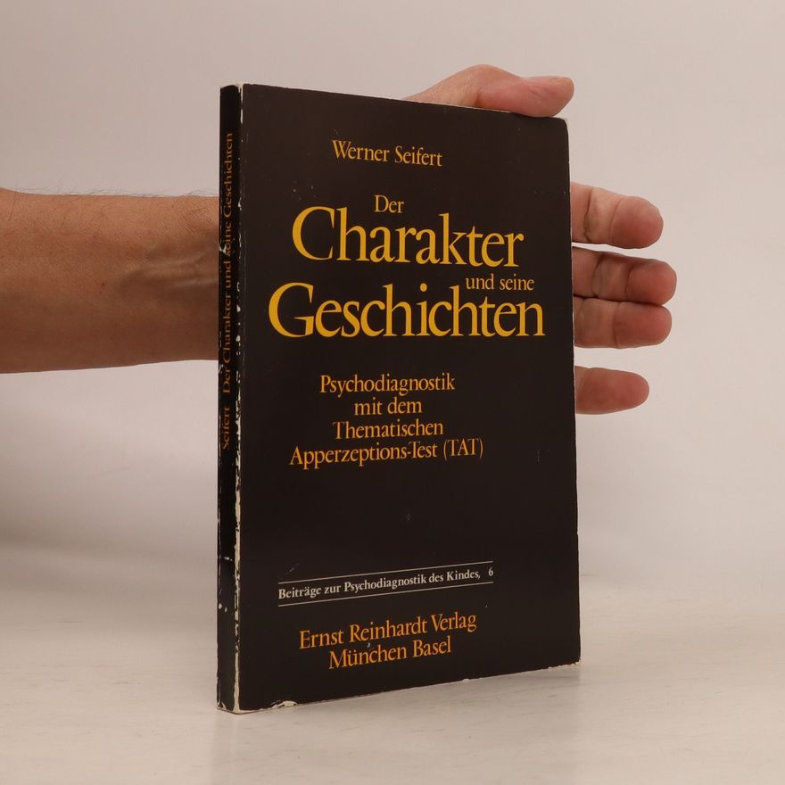 Werner G. Seifert Der Charakter und seine Geschichten