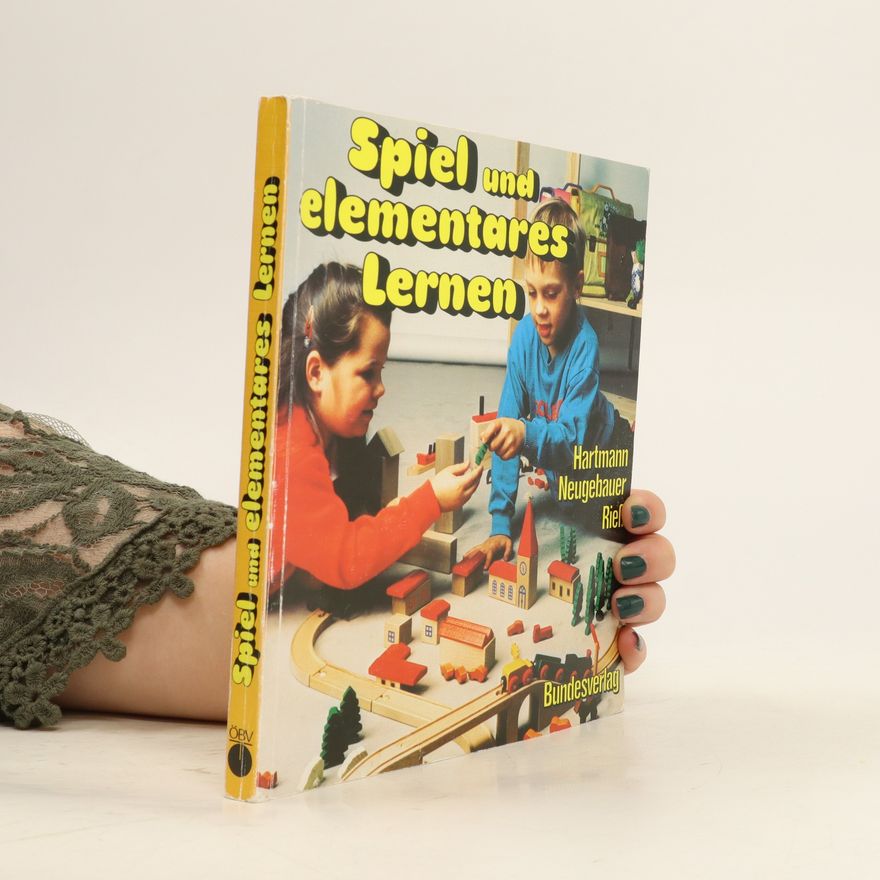 Waltraut Hartmann Spiel und elementares Lernen