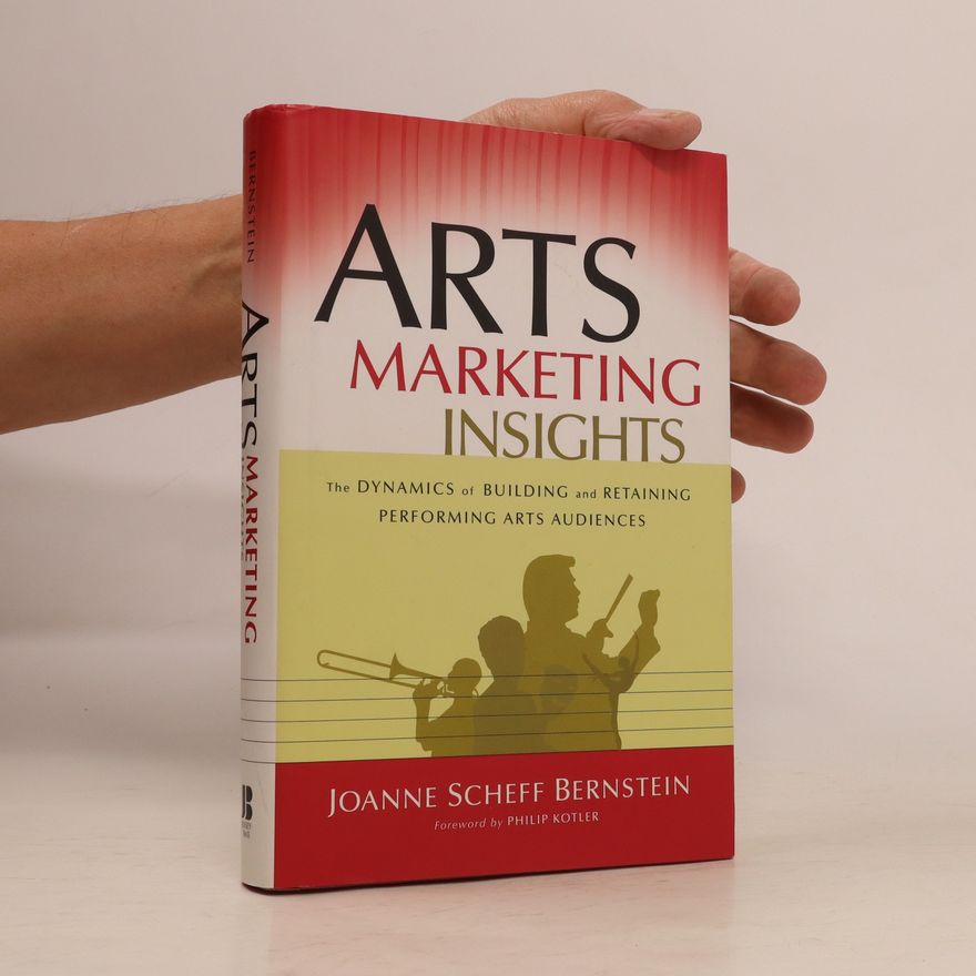 Joanne Scheff Bernstein Arts Marketing Insights