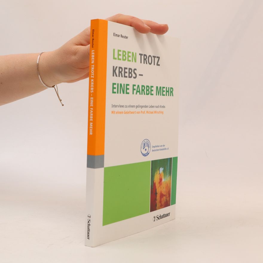 Elmar Reuter Leben trotz Krebs - eine Farbe mehr