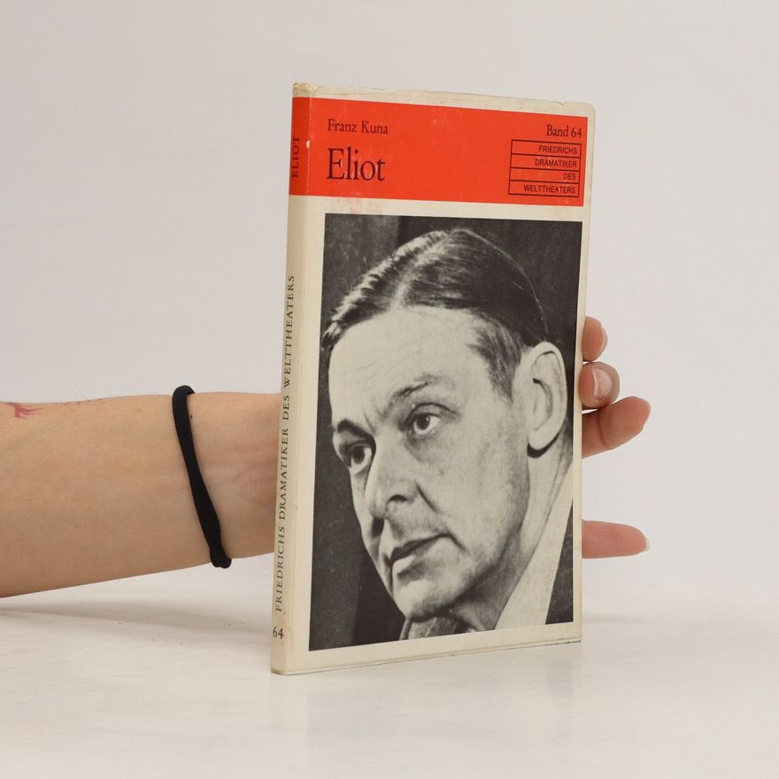Franz Kuna Eliot