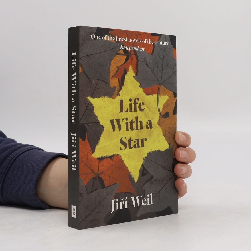 Jiří Weil Life with a Star