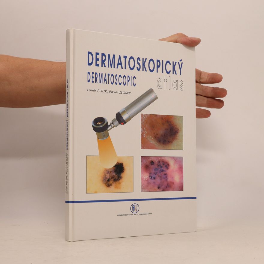 Pavel Zlonský Dermatoskopický atlas