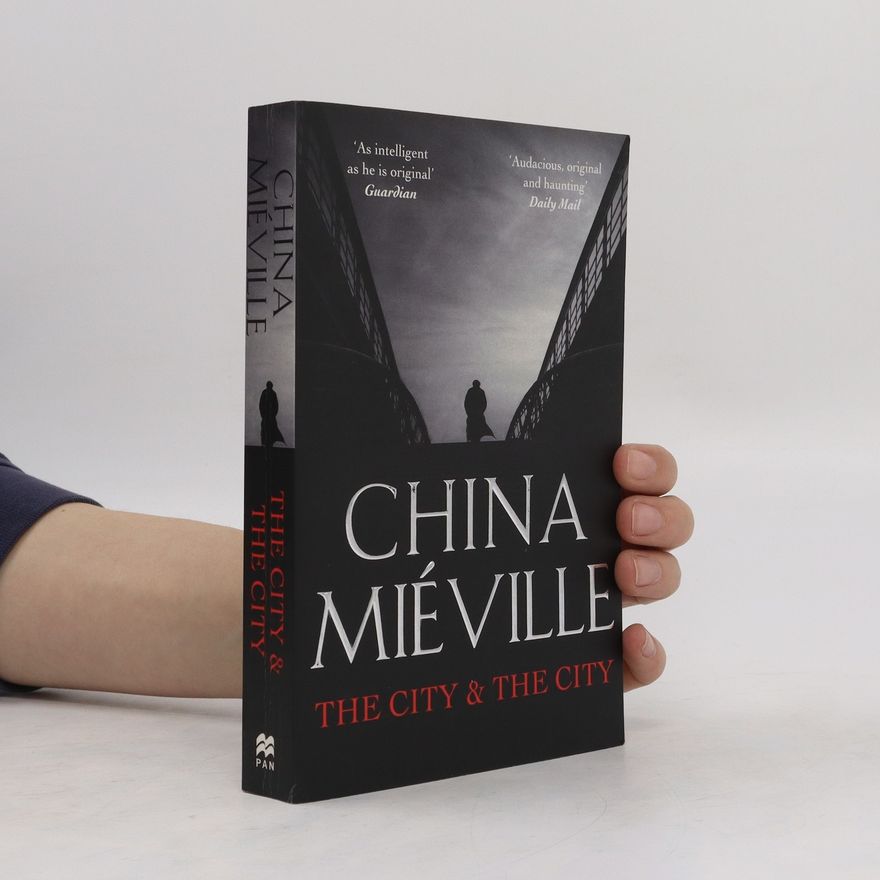 China Miéville The city & the city