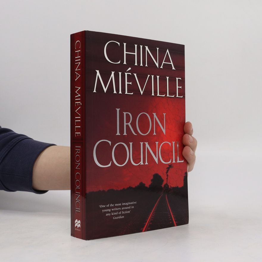 China Miéville Iron Council