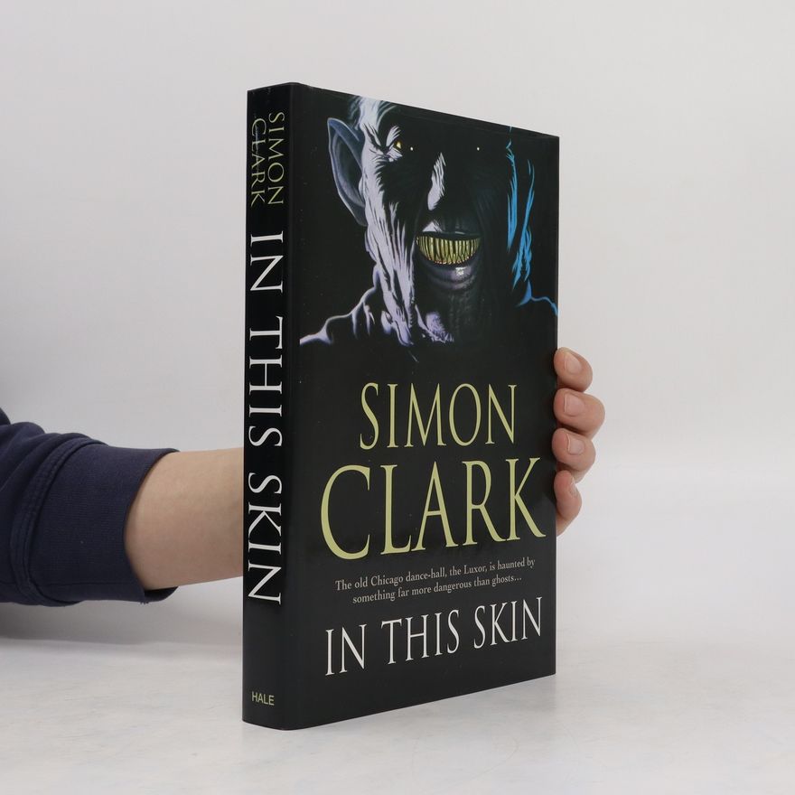 Simon Clark In this Skin