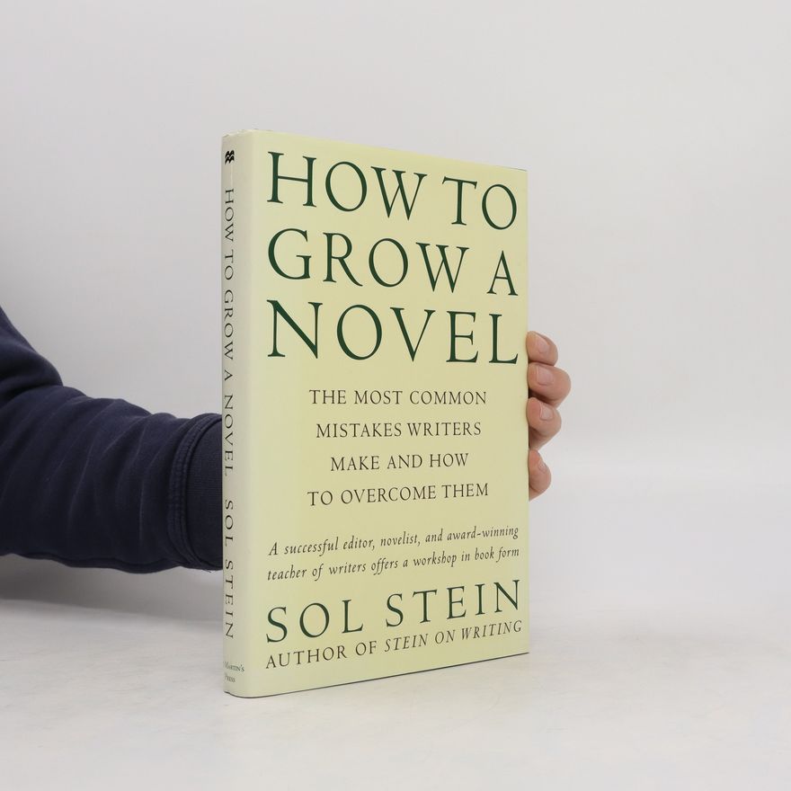 Sol Stein How to Grow a Novel