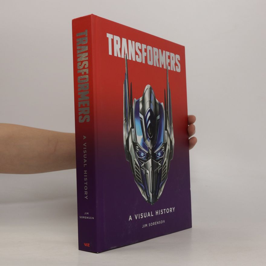 Jim Sorenson Transformers: A Visual History