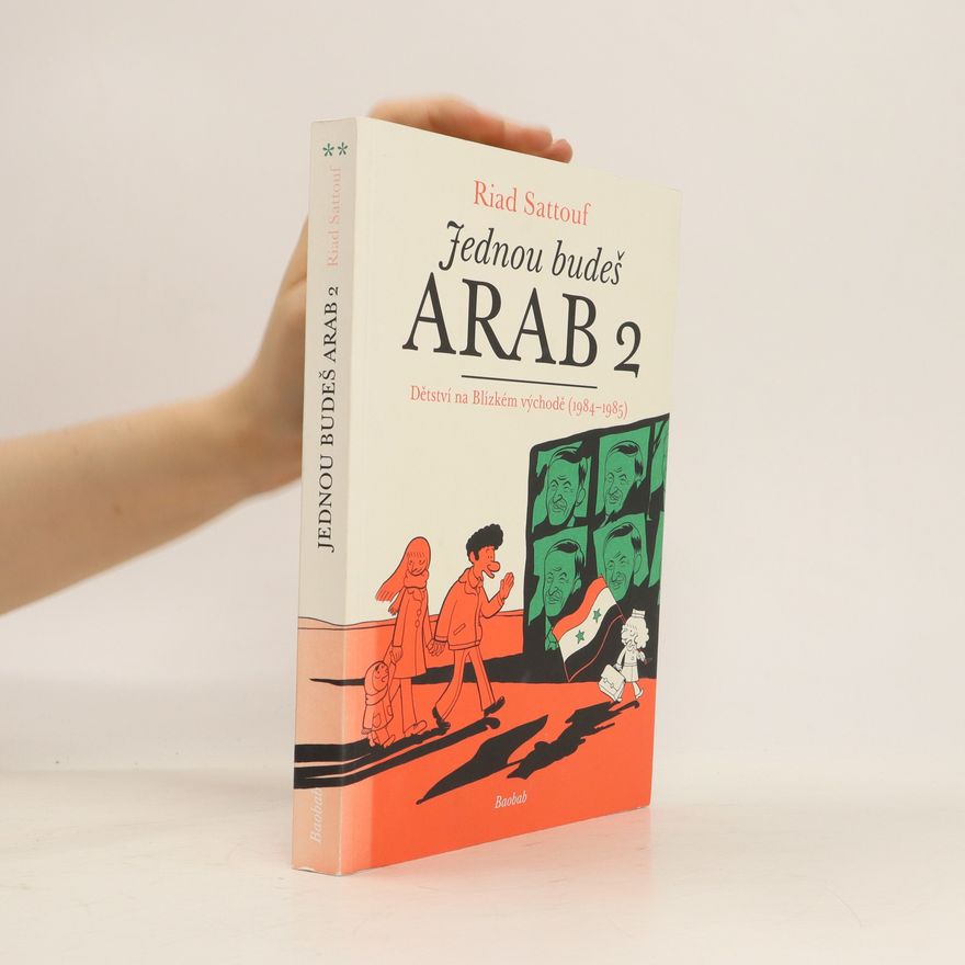 Riad Sattouf Jednou budeš Arab 2