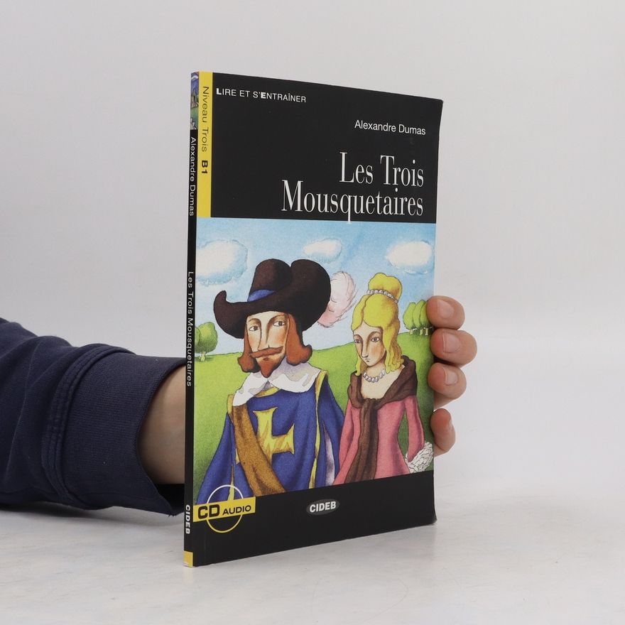 Alexandre Dumas Les Trois Mousquetaires