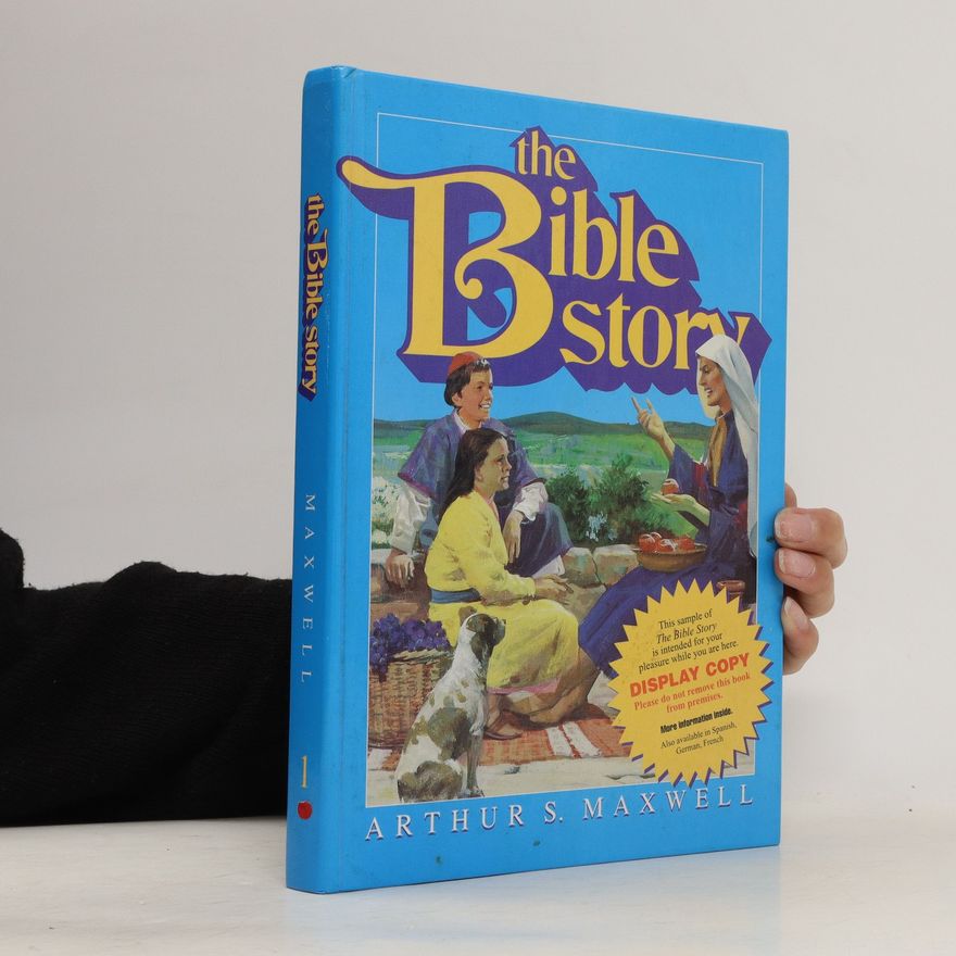 Arthur S. Maxwell the Bible story