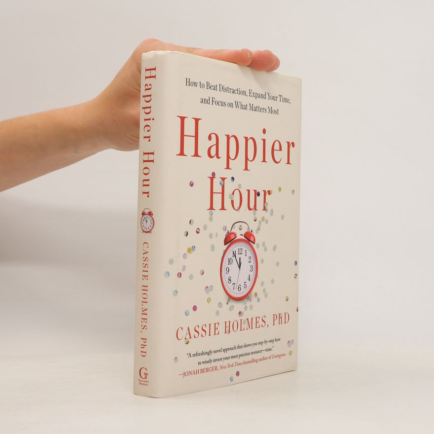 Cassie Holmes Happier Hour