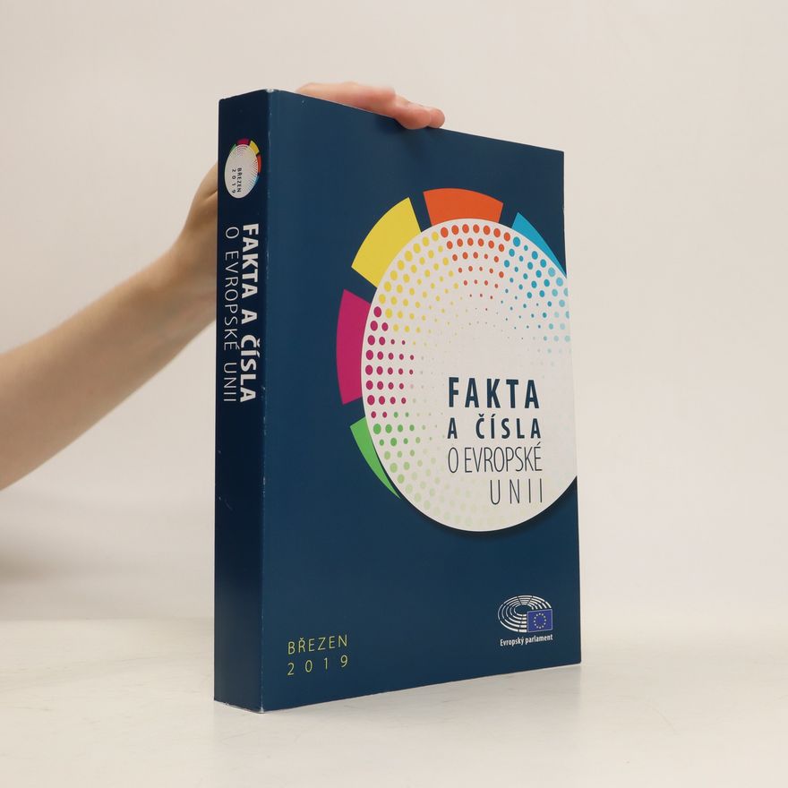 Auteurscollectief Fakta a čísla o Evropské unii. Březen 2019