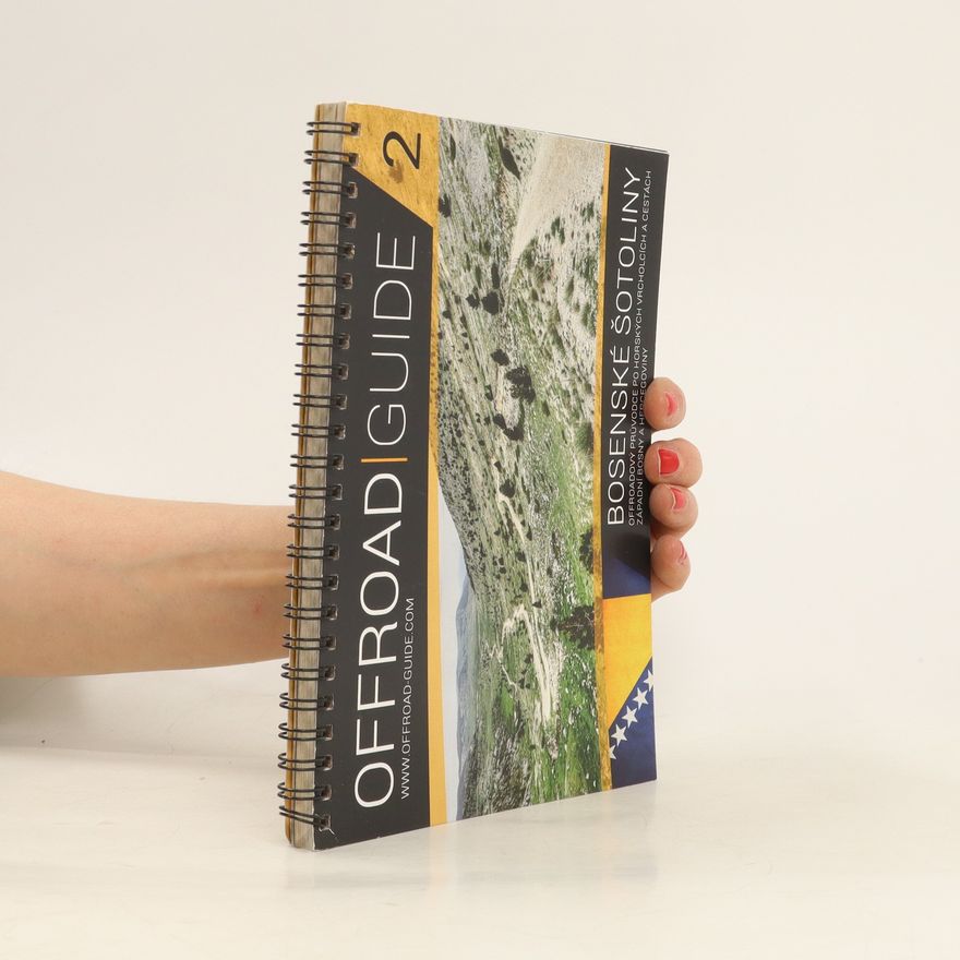 Denisa Goralijová Offroad-guide 2: Bosenské šotoliny