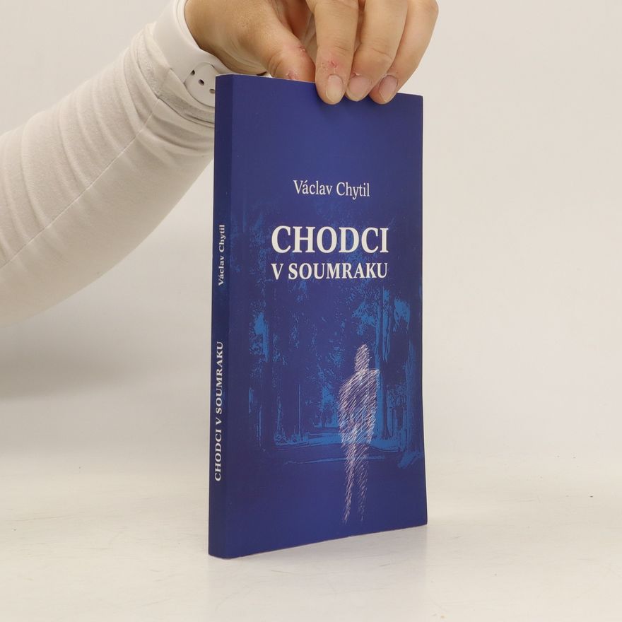 Václav Chytil Chodci v soumraku
