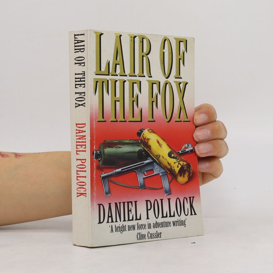 Daniel Pollock Lair of the Fox
