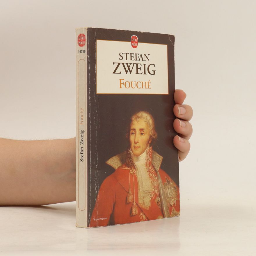 Stefan Zweig Joseph Fouché