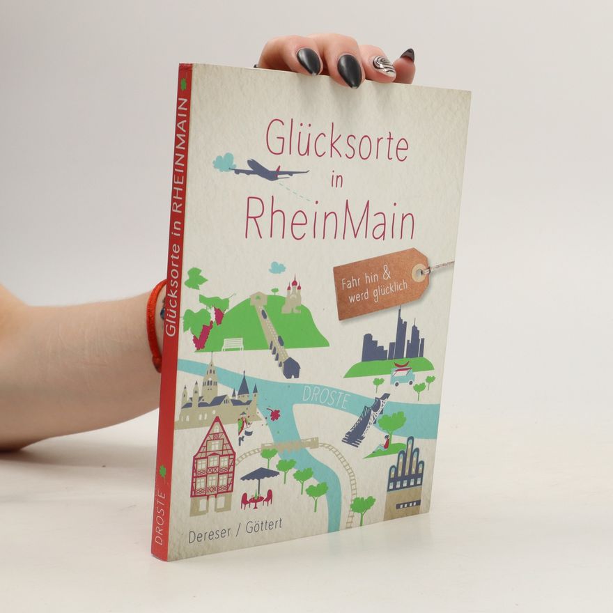Susanne Dereser Glücksorte in RheinMain