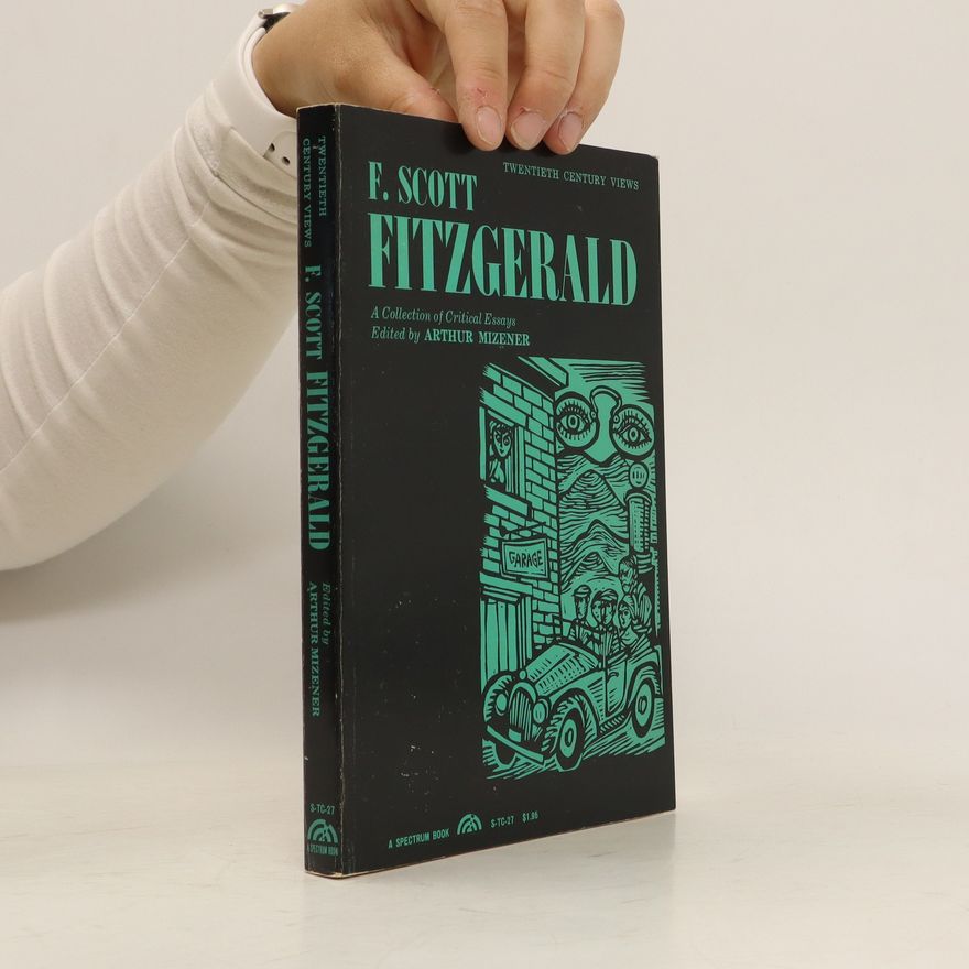 F. S. Fitzgerald A Collection of Critical Essays
