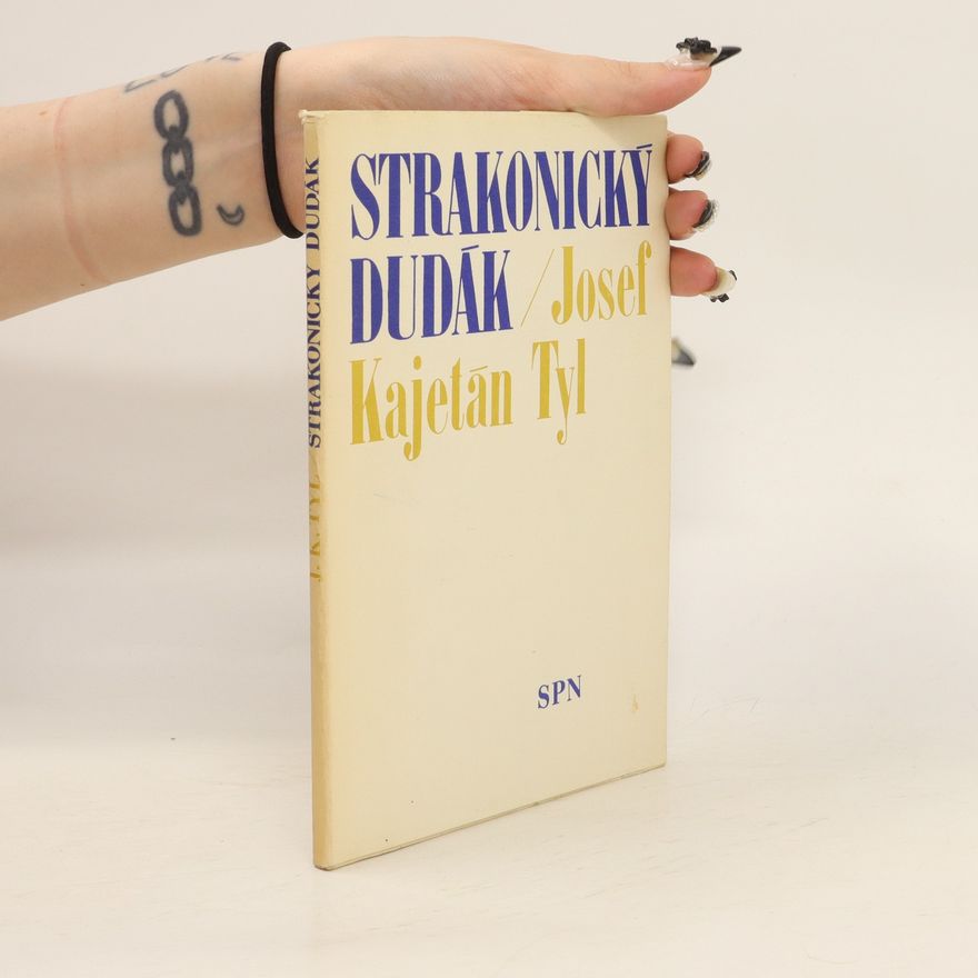 Josef Kajetán Tyl Strakonický dudák