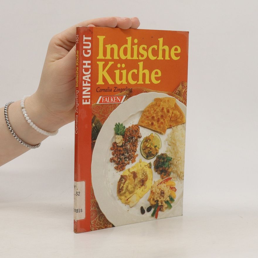 Cornelia Haller-Zingerling Indische Küche
