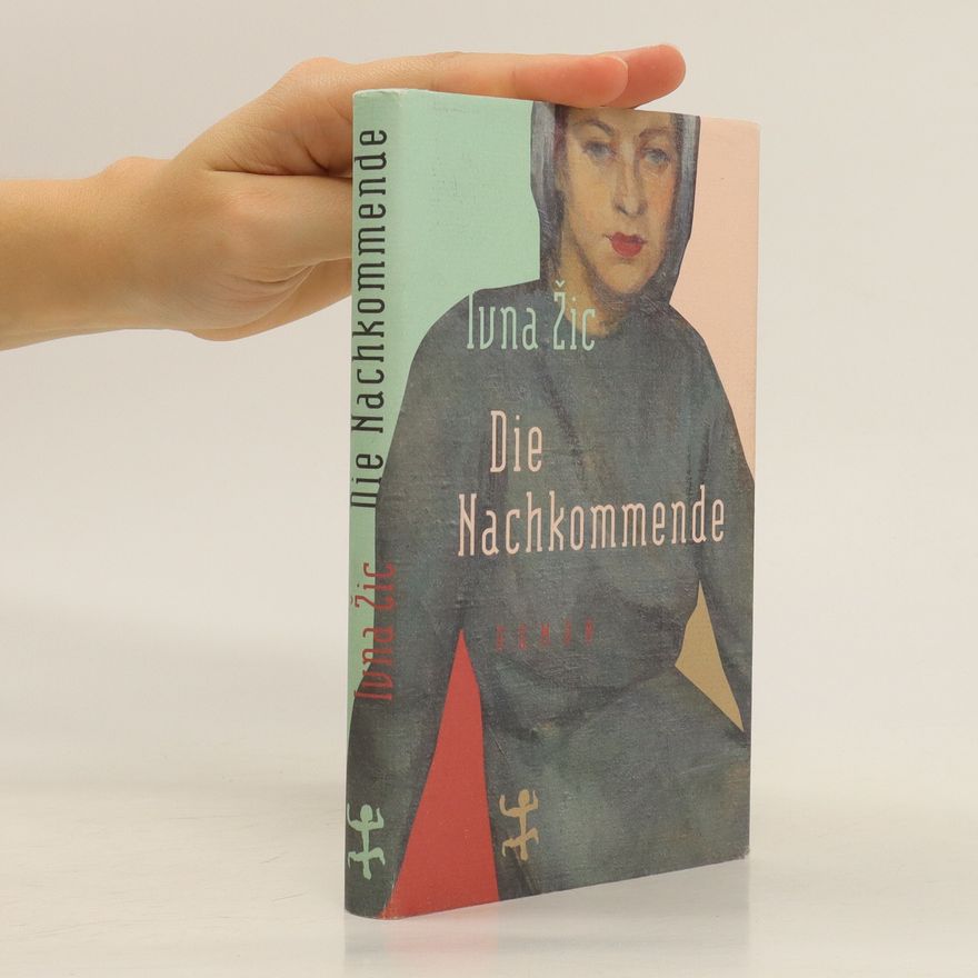 Ivna Z. ic Die Nachkommende