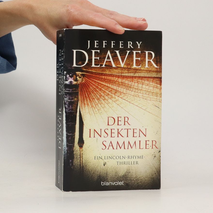 Jeffery Deaver Der Insektensammler ( Die linciln Rhyme Reihe, Band 3)