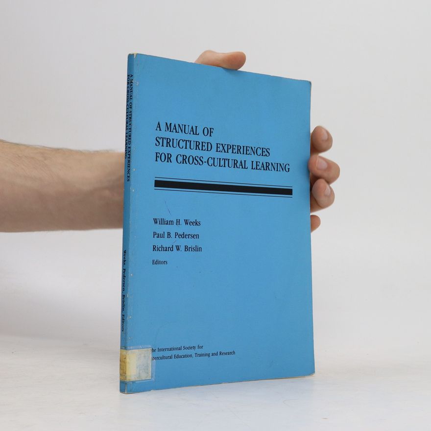 Paul B Pedersen A Manual of Structured Experiences for Cross-cultural Learning