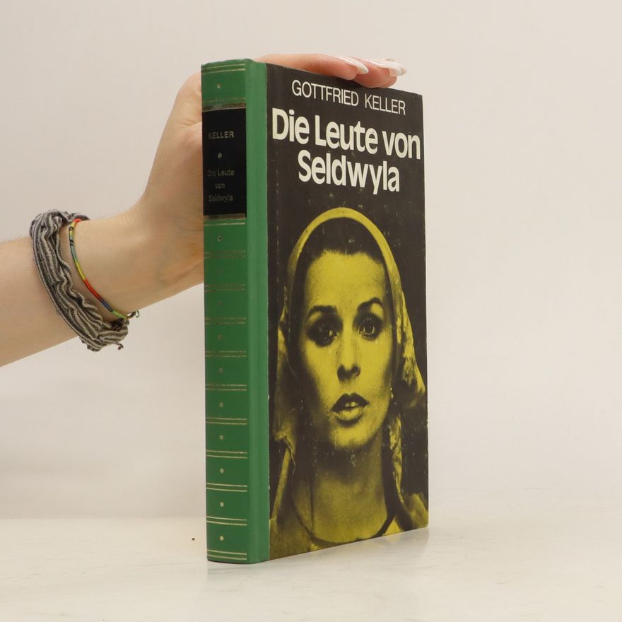 Gottfried Keller Die Leute von Seldwyla
