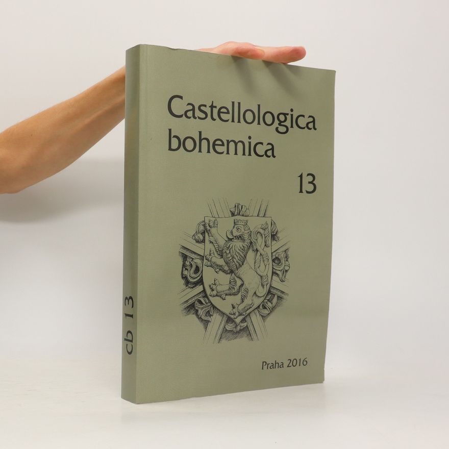 Vojtěch Kašpar Castellologica bohemica 13