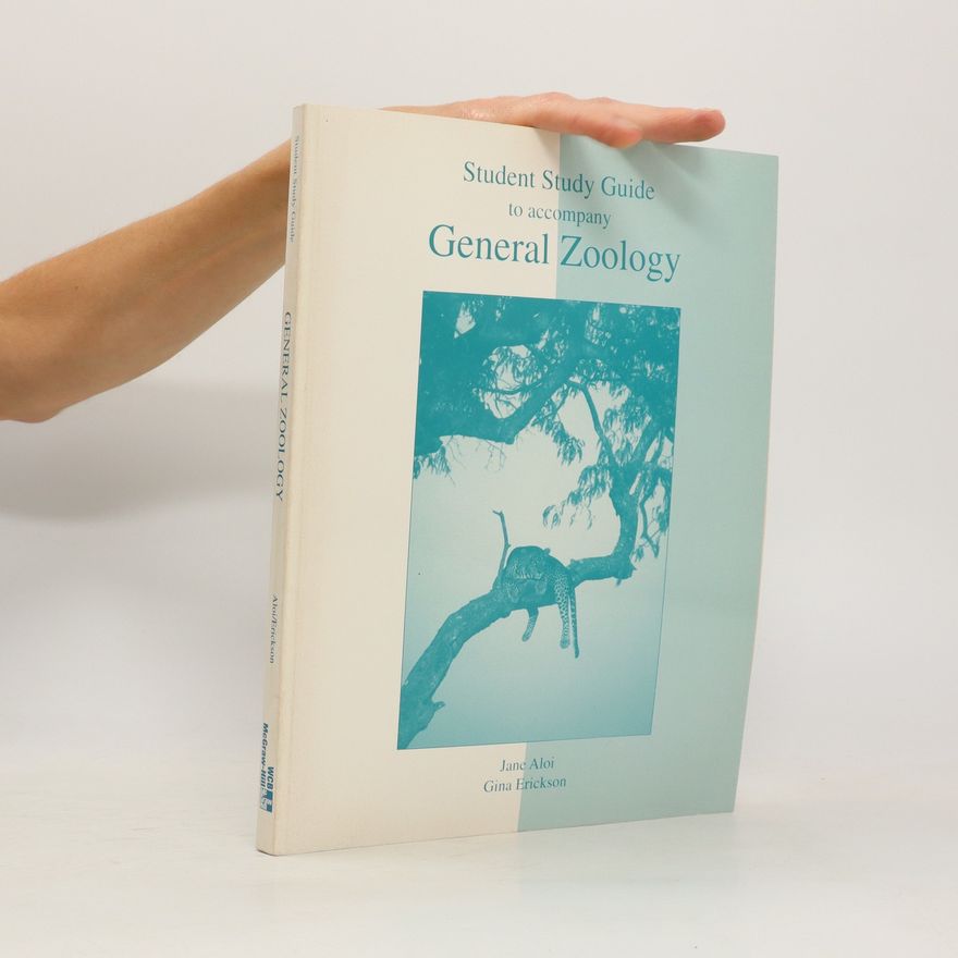 Gina Erickson Student Study Guide To Accompany General Zoology