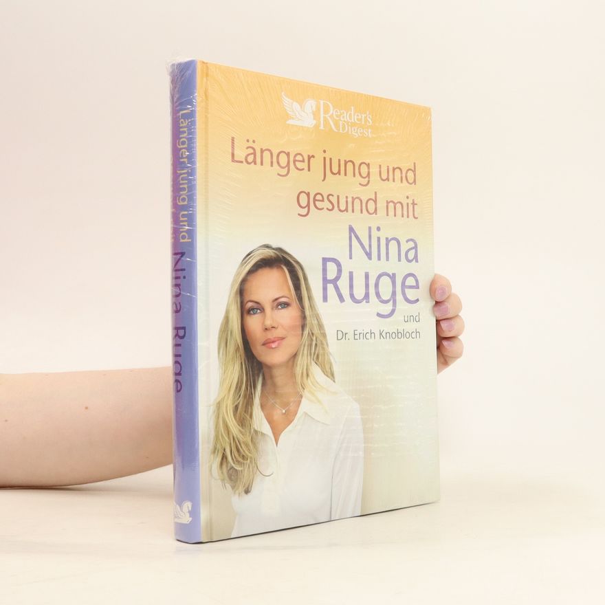 Autorenkollektiv Länger jung und gesund mit Nina Ruge