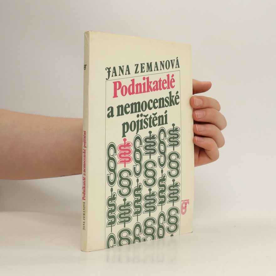 Jana Zemanová Podnikatelé a nemocenské pojištění
