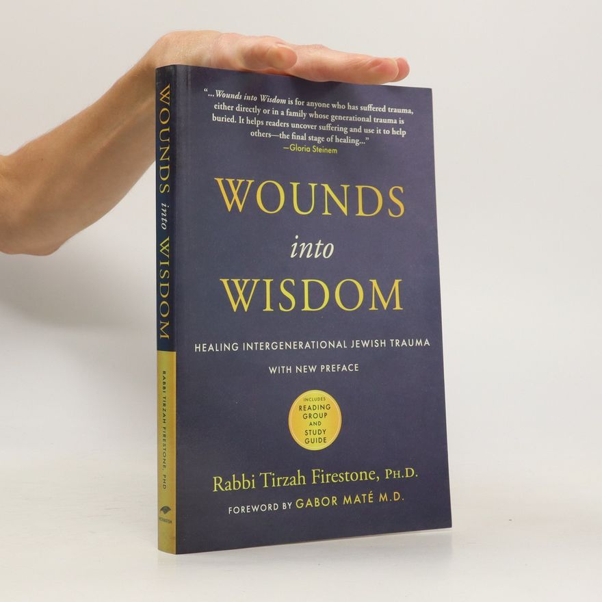 Tirzah Firestone Wounds Into Wisdom