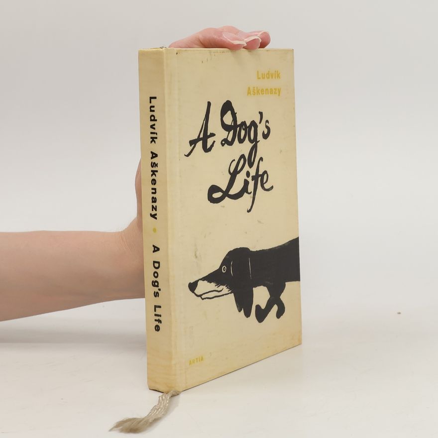 Ludvík Aškenazy A Dog's Life