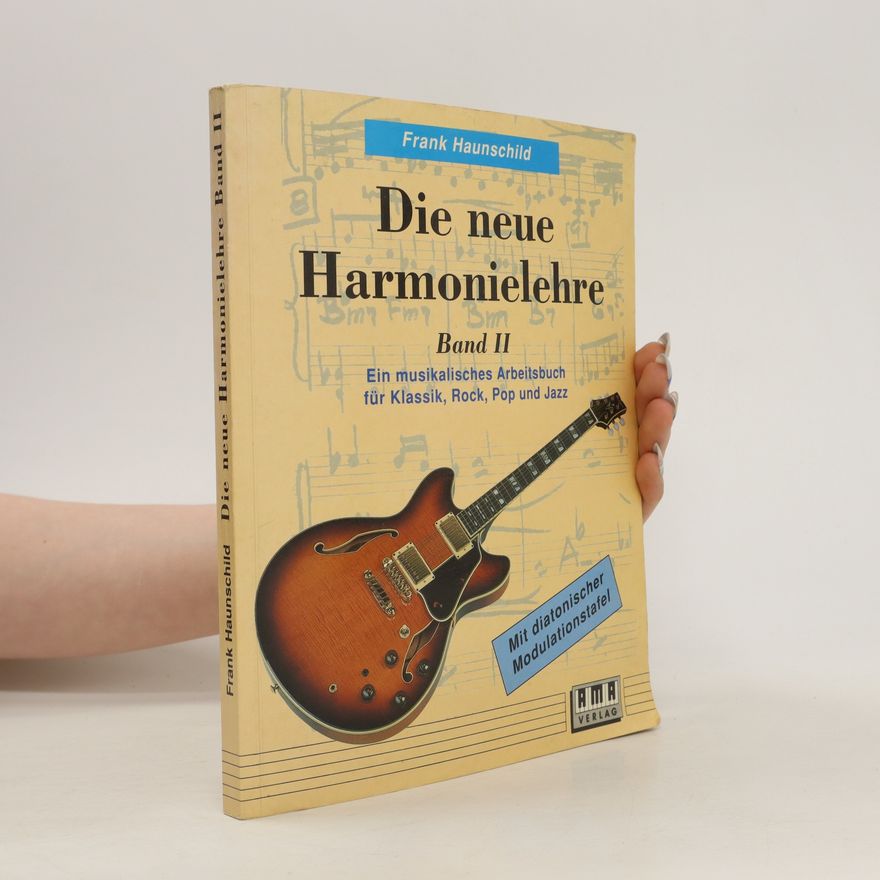 Frank Haunschild Die neue Harmonielehre Band II