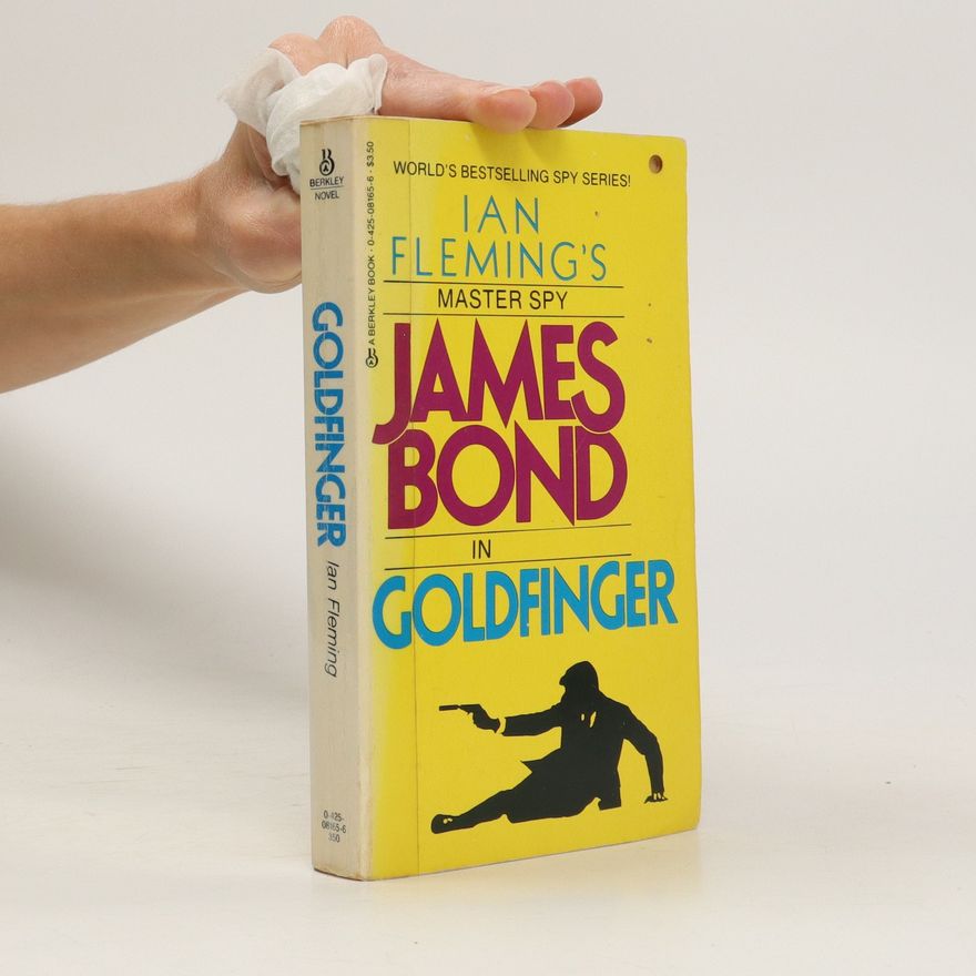Ian Fleming Ian Fleming's Goldfinger