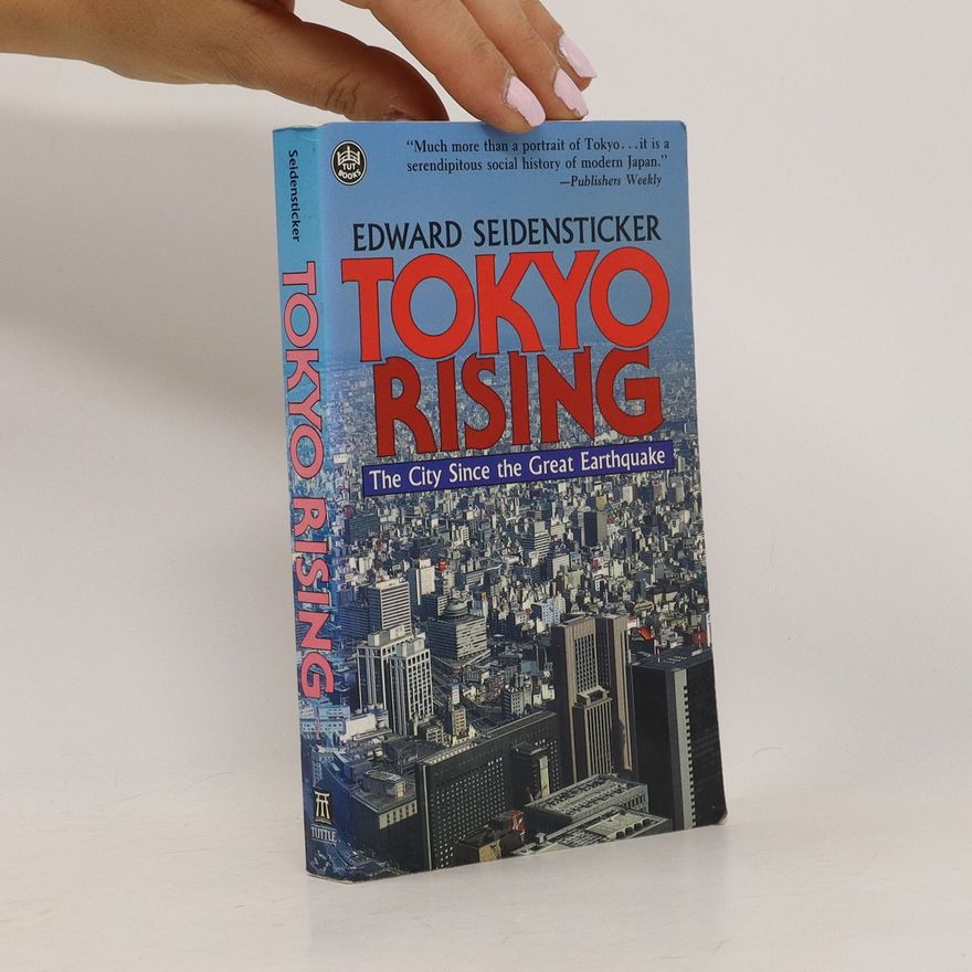 Edward Seidensticker Tokyo Rising