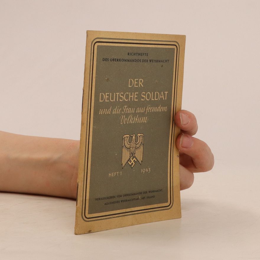 Autorenkollektiv Der Deutsche Soldat. Heft 1
