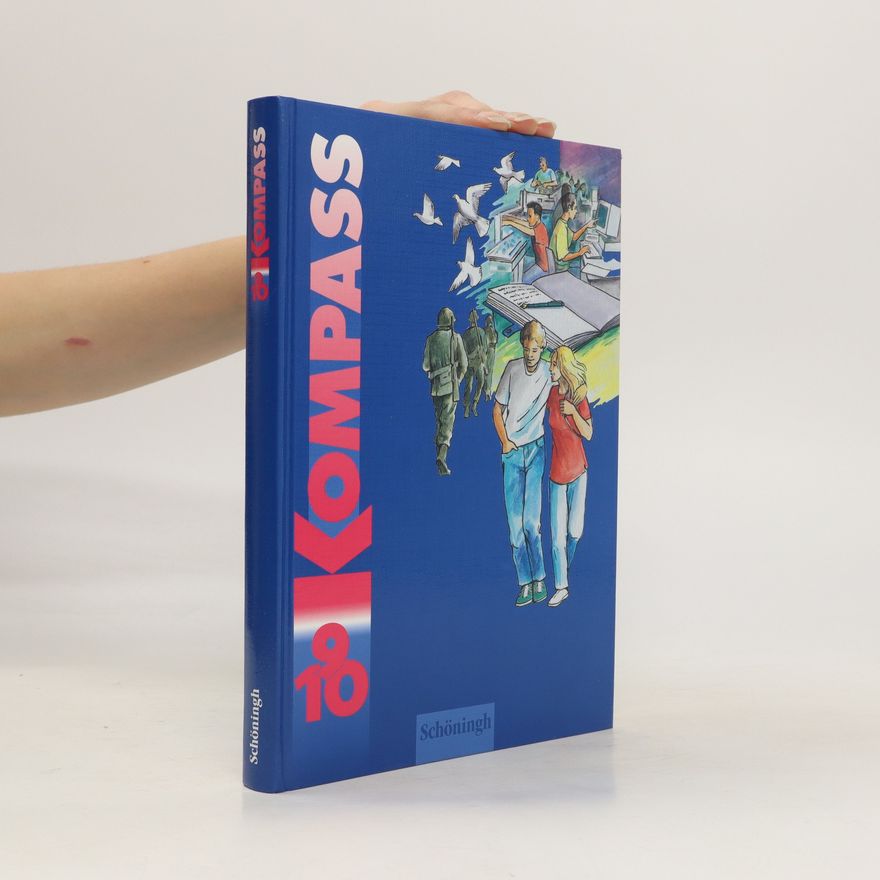 Kolektiv autorů Kompass - Ein Lese- und literarisches Arbeitsbuch für das ... Schuljahr
