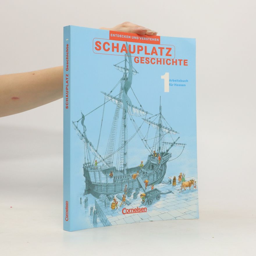 Autorenkollektiv Schauplatz Geschichte 1