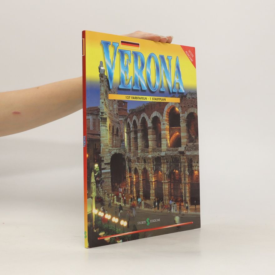 Autorenkollektiv Verona 127 Farbtafeln, 1 Stadtplan