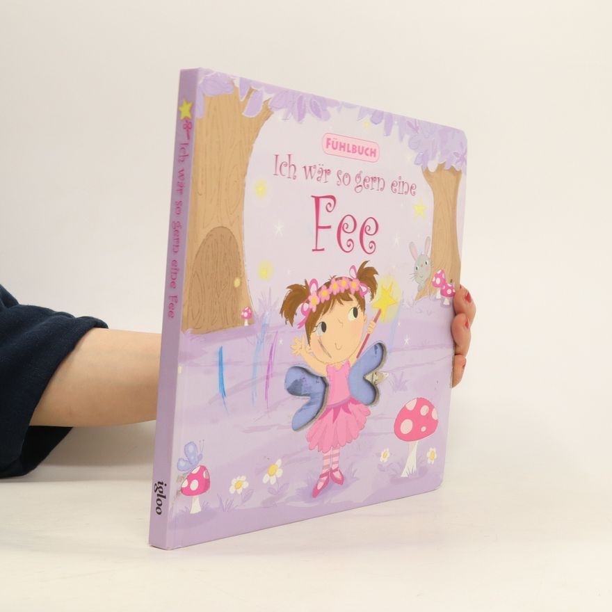 Various authors Ich war so gern eine Fee
