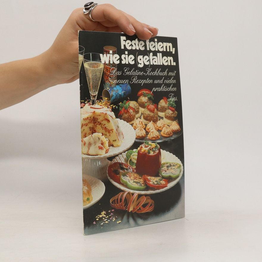 Kolektiv autorů Feste feiern, wie sie gefallen