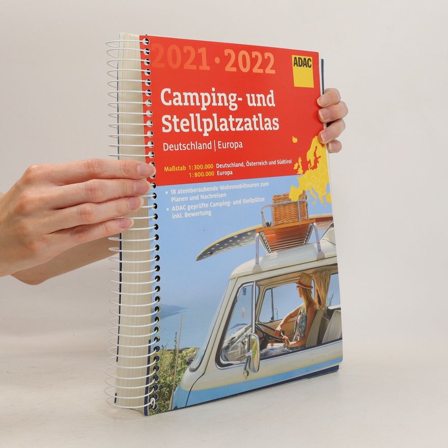 AA.VV. ADAC Camping- und Stellplatzatlas Deutschland/Europa 2021/2022